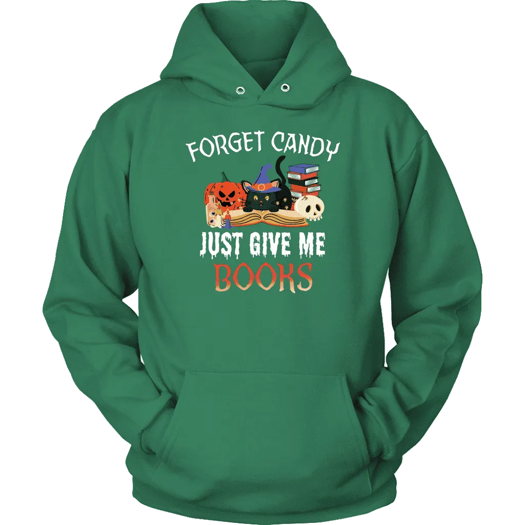 "Forget Candy" Hoodie